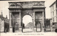 CPA Nancy Porte Sainte Catherine et Caserne Thiry 