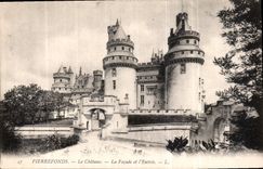 CPA Pierrefonds Le Chateau La Facade et l'Entree 