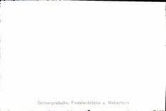 CPM Gornergratbahn Findelenbrucke u Matterhorn 