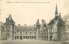 CPA Blois Le Chateau Aile de Louis XII Facade sur la Cour et Chapelle 