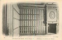 CPA Chateau de Blois Aile de Francois I Bibliotheque de Catherine de Medicis 
