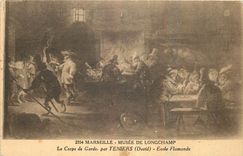 CPA Musee de Longchamp Marseille Le Corps de Garde par Teniers David Ecole Flamande 