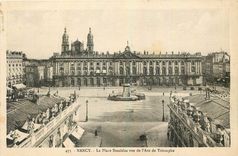 CPA Nancy La Place Stanislas vue de l'Arc de Triopmhe 