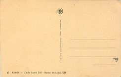 CPA Blois L'Aile Louis XII Statue de Louis XII 