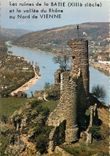 CPM Les Ruines de la Batie et la vallee du Rhone au Nord de Vienne 