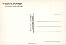 CPM Gros Plan sur le Mongy Tramway articule Duwag 377 au terminus de Roubaix  Juin 1993
