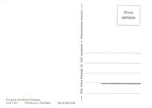 CPM En gare de Saint-Cergue 13.6.1971