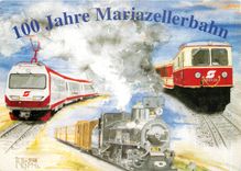 CPM 100 Jahre Mariazelierbahn