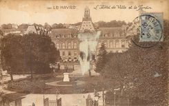 CPA Le Havre L'Hotel de Ville et le jardin 