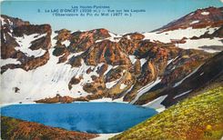 CPA Les Hautes Pyrenees la lac d'Oncet vue sur les Laquets l'Observatoire du Pic du midi 