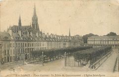 CPA Nancy Place Carriere Le Palais du Gouvernement L'Eglise Saint Epvre 