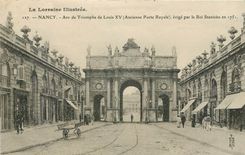 CPA Nancy Arc de Triomphe de LouisXV Ancienne porte Royale erige par le Roi Stanslas en 1751