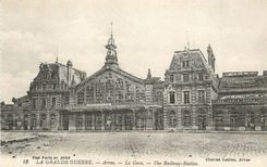 CPA La Grande Guerre Arras La Gare 
