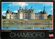 CPM Chambord Loir et Cher La facade principale du chateau et au premier plan le Cosson 