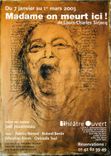 CPA Du 7 janvier au 1er mars 2003 Madame on meurt ici Theatre Ouvert Joel Jouanneau Louis-Charles Si