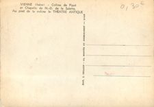 CPM Vienne Isere Colline de Pipet et Chapelle de ND de la Salette Au pied de la colline le Theatre A