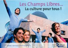 CPM Les Champs Libres la culture pour tous Rennes
