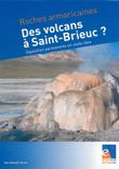 CPM Espace des Sciences les champs Libres Des volcans a Saint Brieuc
