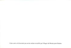 CPM Cette carte a ete dessinee par un des enfants recueillis par Villages du Monde pour Enfants 