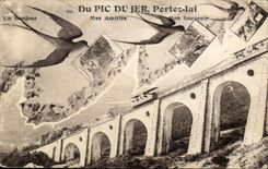 CPA Of the Peak of I carry to him my friendships Lourdes Hello Swallow Wishes