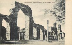 CPM Delhi iron pillor the great arrch at the kutab