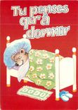 CPM Tu penses qu'a dormir Ours