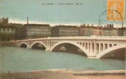 CPA Lyon Le Pont Wilson