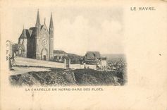 CPA le Havre la Chapelle de Notre Dame des Flots
