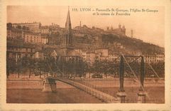CPA Lyon Passerelle St Georges l'Eglise St Georges et le Coteau de Fourviere