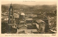 CPA le Puy la Cathedrale vue prise du Rocher Corneille Batie au XIIe siecle la Haute Loire Pittoresque 
