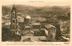 CPA le Puy la Cathedrale vue prise du Rocher Corneille batie au XIIe siecle la Haute Loire Pittoresque 