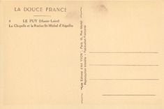 CPA le Puy (Haute Loire) la Chapelle et le Rocher St Michel d'Aiguilhe