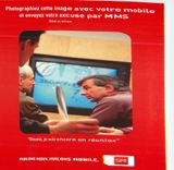 CPM Parlons Mieux parlons Mobile SFR Photographiez cette Image avec votre Mobile et Envoyez votre excuse par MMS 