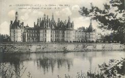 CPA Chambord (L et C) le Chateau (Mon Hist) Construit par Francois Ier en 1526 