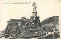 CPA 120 le puy l ancien chateau de charles vii surmonte de la statue saint joseph bon espoir