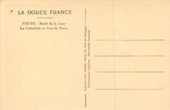 CPA Tours La Douce France Bords de la Loire La Cathedrale et Pont de Pierre