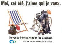 CPM Devenez Benevole pour les Vacances avec les Petits Freres des Pauvre Moi Cet Ete j'Aime qui je Veux