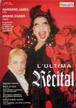 CPM Theatre Musical de la Pointiniere L'Ultima Recital Marianne James Ariane Cadier