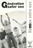 CPM Generation Safer Sex Hommes entre eux Gai Pied Hebdo
