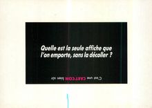 CPM Quelle est la Seule Affiche que l'on Emporte sans la Decoller C'est une Cart'Com Bien Sur