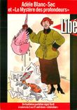 CPM Adele Blanc Sec et Le Mystere des Profondeurs Un Feuilleton Quotidien Liberation