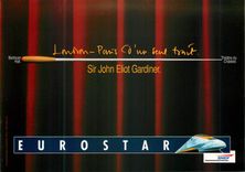 CPM London Paris d'un Seul Trait Theatre Chatelet Sir John Eliot Gardiner Eurostar Train