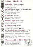 CPM Theatre du Vieux Colombier Corneille O Neill Poirot Delpech Chaurette