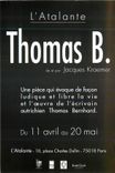 CPM Thomas B une Piece qui Evoque de Facon Ludique et Libre la Vie et l'Oeuvre de l'Ecrivain Autrichien Thomas B