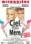 CPM Ciel ma Mere Michodiere Ginette Garcin Jean Luc Moreau Alexandra Lamy Alain Courivaud Theatre