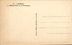 Lourdes - the Castle Fort and Mountains - CPA