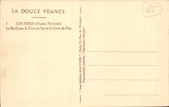 Lourdes CPA the basilica the strong castle and Gave of Pau