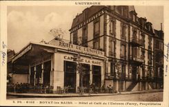 Puy of Dome-Royat-the-baths Hotel and Coffee of the Universe farry owner Coffee of the Station --CPA