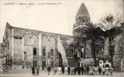 Saintes CPA Old abbey Taillebourg Barracks