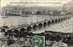 Bordeaux - View of the Pierre Bridge seen of the Tower Michel Saint - CPA